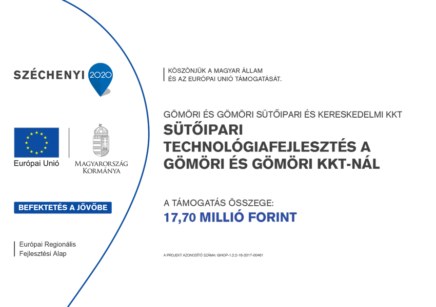 SÜTŐIPARI TECHNOLÓGIAFEJLESZTÉS A GÖMÖRI ÉS GÖMÖRI KKT-NÁL